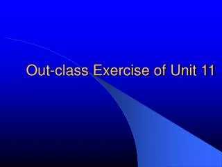 Out-class Exercise of Unit 11