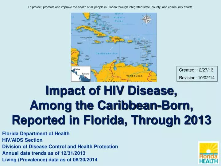 impact of hiv disease among the caribbean born reported in florida through 2013