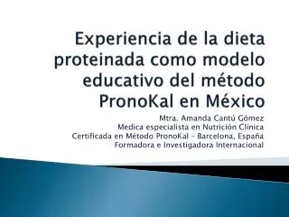 Experiencia de la dieta proteinada como modelo educativo del método PronoKal en México