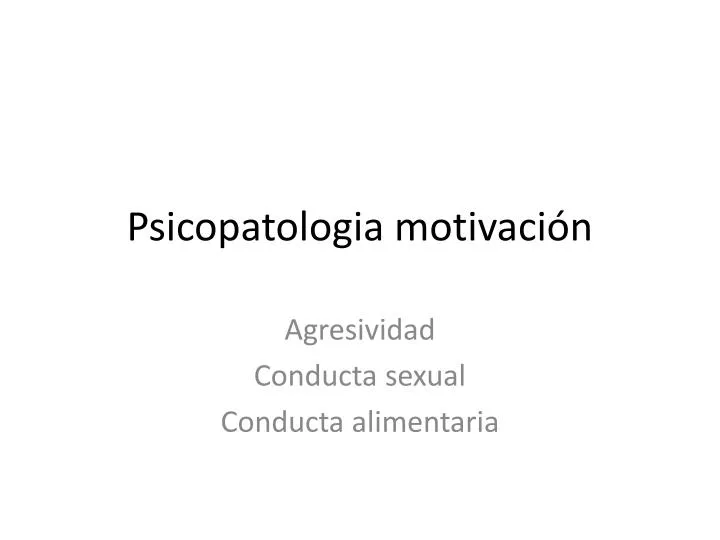 psicopatologia motivaci n