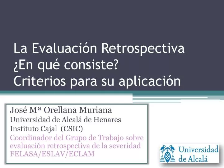 la evaluaci n retrospectiva en qu consiste criterios para su aplicaci n