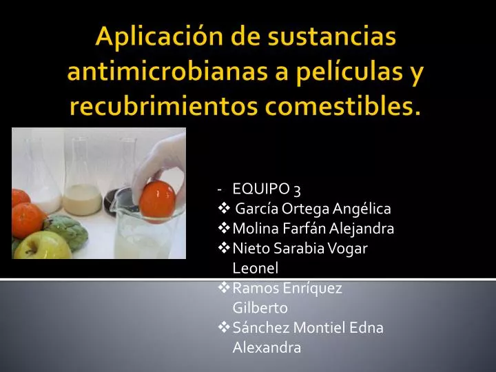 aplicaci n de sustancias antimicrobianas a pel culas y recubrimientos comestibles