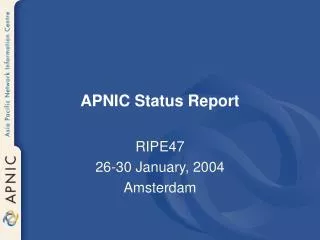 APNIC Status Report