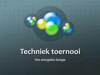 techniek toernooi