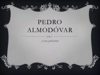 pedro almod var