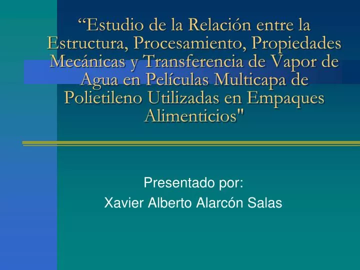 presentado por xavier alberto alarc n salas