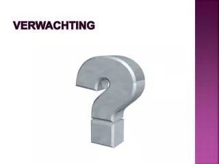 verwachting
