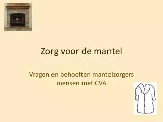 zorg voor de mantel
