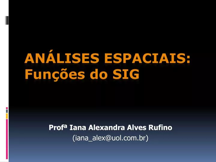 an lises espaciais fun es do sig