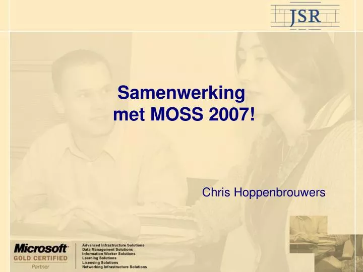 samenwerking met moss 2007