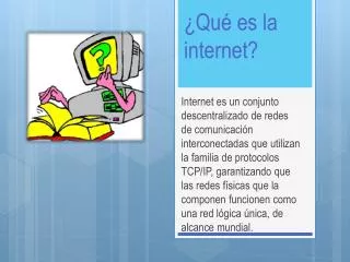 ¿Qué es la internet?