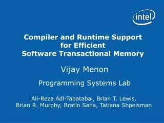 Compiler and Runtime Support for Efficient Software Transactional Memory