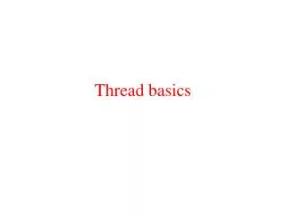 Thread basics