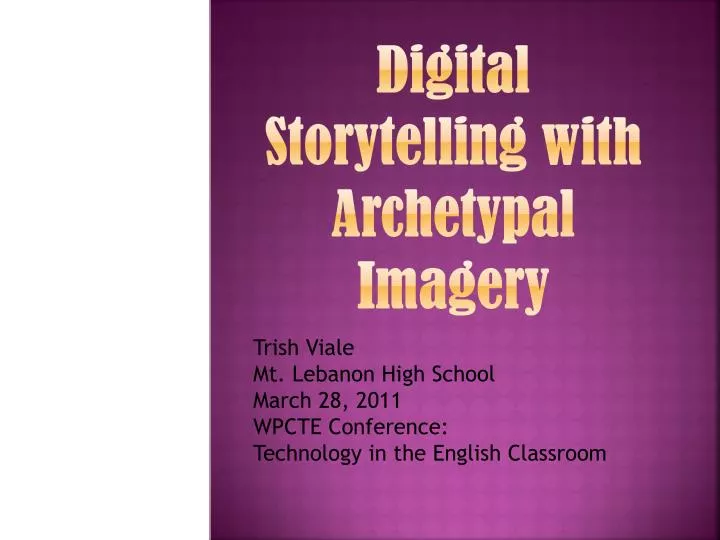 digital storytelling with archetypal imagery