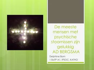 de meeste mensen met psychische stoornissen zijn gelukkig ad bergsma