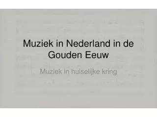 Muziek in Nederland in de Gouden Eeuw