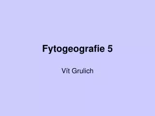 Fytogeografie 5