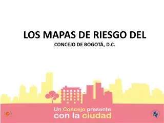 los mapas de riesgo del concejo de bogot d c