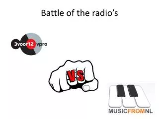 Battle of the radio’s