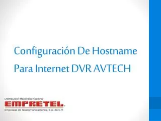 Configuración De H ostname Para Internet DVR AVTECH