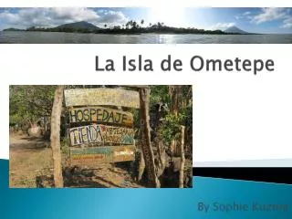 La Isla de Ometepe