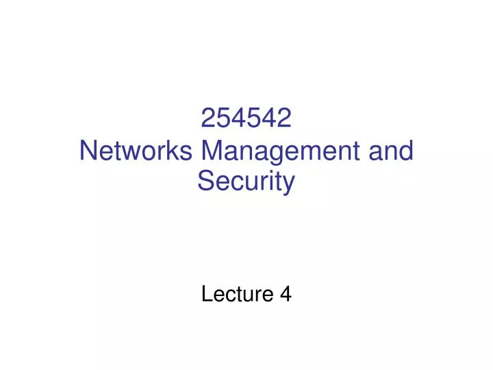 254542 networks management and security