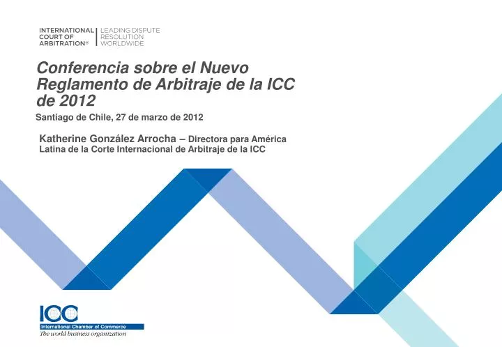 conferencia sobre el nuevo reglamento de arbitraje de la icc de 2012