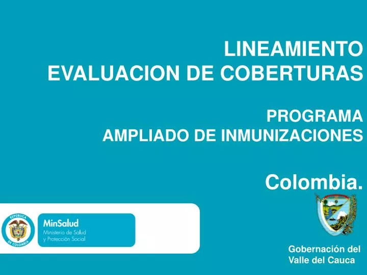 lineamiento evaluacion de coberturas programa ampliado de inmunizaciones colombia