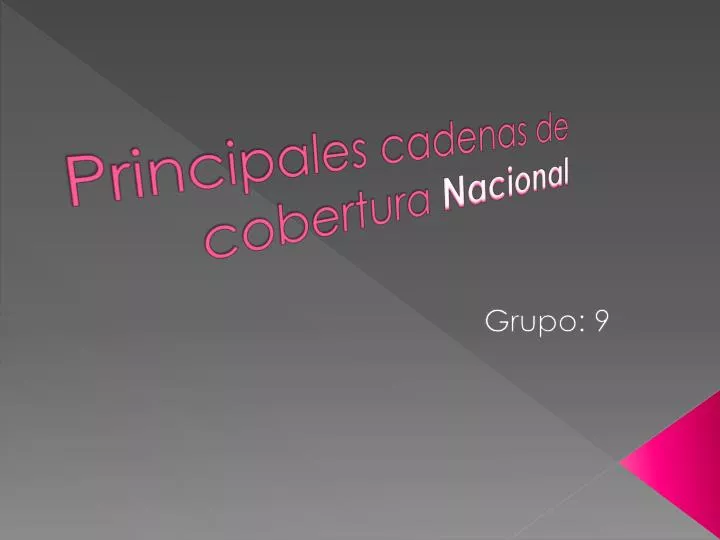 principales cadenas de cobertura nacional