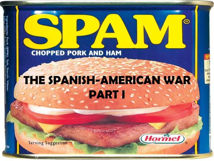 the spanish american war part i