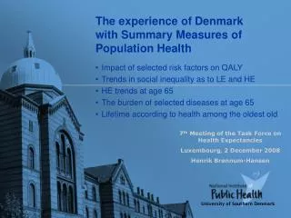 The experience of Denmark with Summary Measures of Population Health