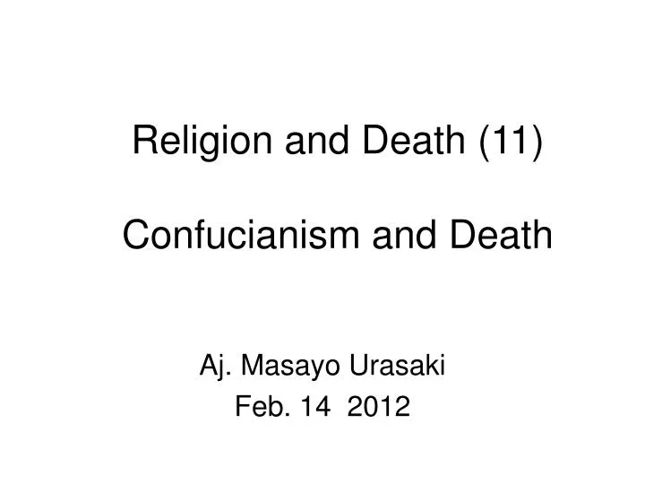 religion and death 11 confucianism and death