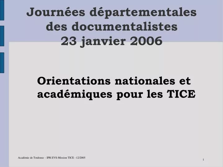 orientations nationales et acad miques pour les tice