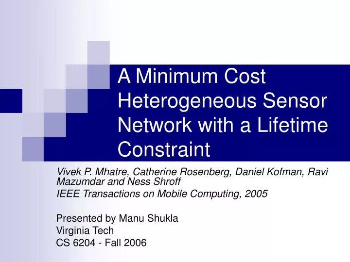 a minimum cost heterogeneous sensor network with a lifetime constraint
