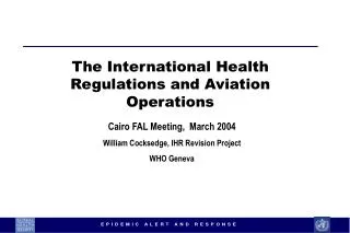 The International Health Regulations and Aviation Operations