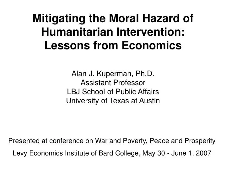 mitigating the moral hazard of humanitarian intervention lessons from economics