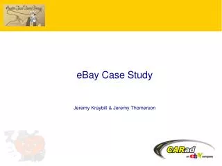 eBay Case Study Jeremy Kraybill &amp; Jeremy Thomerson