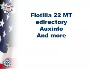 Flotilla 22 MT edirectory Auxinfo And more