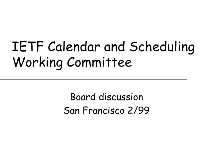ietf calendar and scheduling working committee