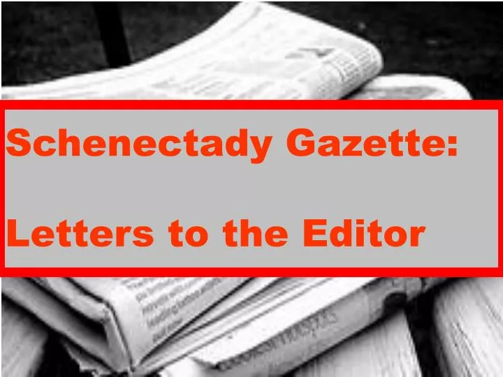 schenectady gazette letters to the editor