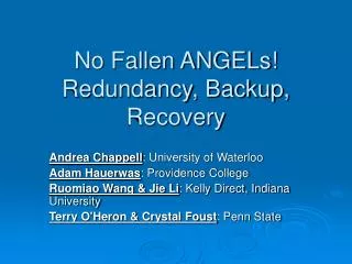 No Fallen ANGELs! Redundancy, Backup, Recovery