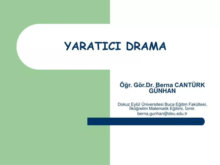 yaratici drama