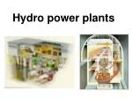 Hydro power plants - slide 1