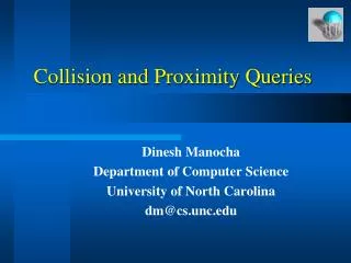 Collision and Proximity Queries
