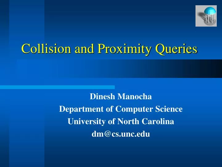 collision and proximity queries