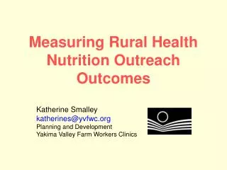 Measuring Rural Health Nutrition Outreach Outcomes
