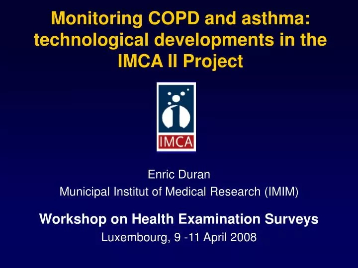 monitoring copd and asthma technological developments in the imca ii project