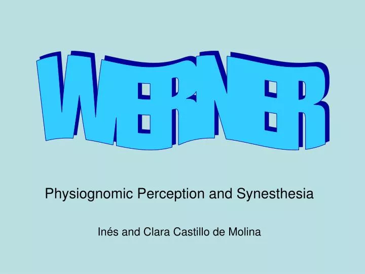 physiognomic perception and synesthesia in s and clara castillo de molina