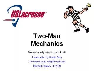 Two-Man Mechanics