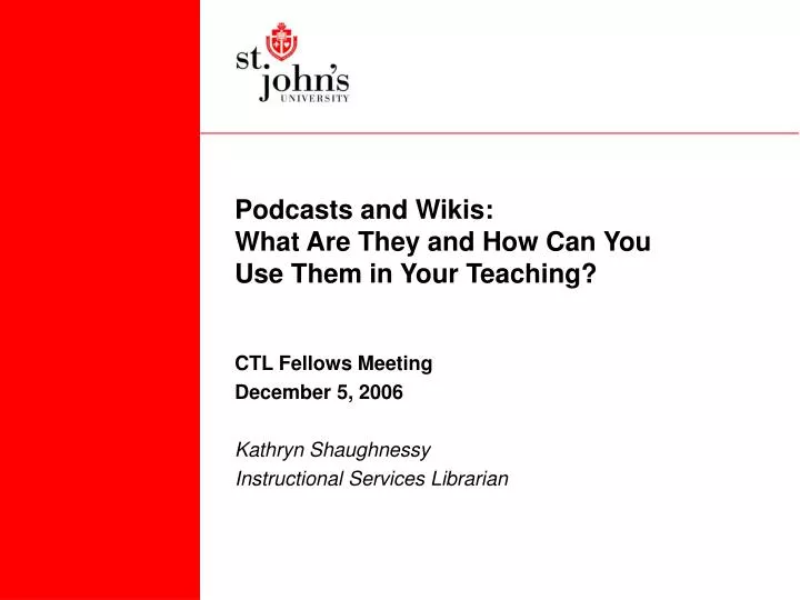 podcasts and wikis what are they and how can you use them in your teaching